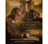 The Most Reluctant Convert: The Untold Story of C. S. Lewis