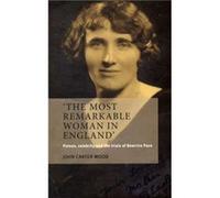 The Most Remarkable Woman in England by John Carter Wood John Carter Wood (Auteur)
