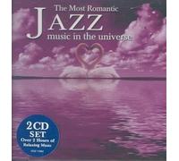 The Most Romantic Jazz Music In The Universe [2 Discs] by Various Artists NEUF
