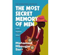The Most Secret Memory of Men: The award-winning literary mystery and international bestseller