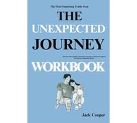 The Most Surprising Truths from The Unexpected Journey Workbook: How Emma Heming Willis’s Experience Can Help You Reframe Caregiving and Discover Unexpected Growth