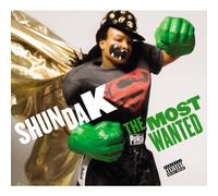 Shunda K. – The Most Wanted – CD (Explicit)