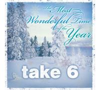 Take 6 The Most Wonderful Time of the Year (CD) Album