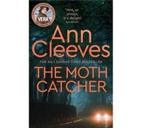 The Moth Catcher by Ann Cleeves Ann Cleeves (Auteur)