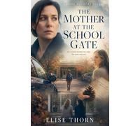 The Mother at the School Gate