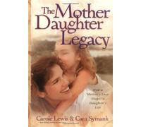The Mother-Daughter Legacy