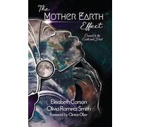 The Mother Earth Effect: Connect To The Earth and Heal
