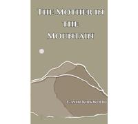The Mother in the Mountain