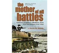 The Mother of All Battles Kevin M. Woods (Auteur)
