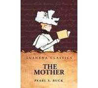 The Mother Paperback Book By Pearl S. Buck