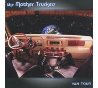 The Mother Truckers - Van Tour
