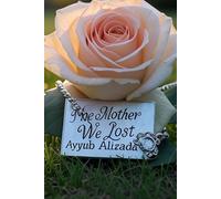 The Mother We Lost