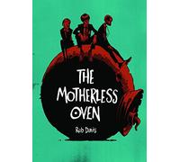 The Motherless Oven