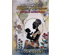 The Mother's Almanac: Milk, Honey, and Holy Ground