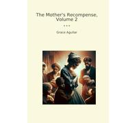The Mother's Recompense, Volume 2