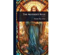 The Mother's Rule