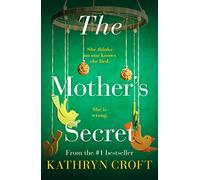 The Mother's Secret: An absolutely gripping psychological thriller