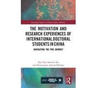 The Motivation And Research Experiences Of International Doctoral Students In China