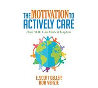 The Motivation to Actively Care