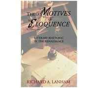 The Motives Of Eloquence