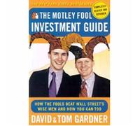 The Motley Fool Investment Guide