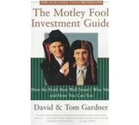 The Motley Fool Investment Guide David Gardner, Tom Gardner (Auteur)
