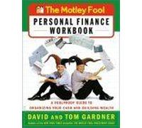 The Motley Fool Personal Finance Workbook