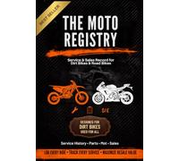 The Moto Registry: Service and sales record for dirt bikes and roadbikes