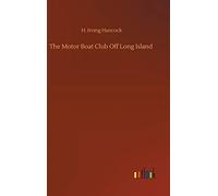 The Motor Boat Club Off Long Island