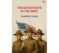 The Motor Boys In The Army