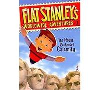 The Mount Rushmore Calamity, Flat Stanley's Worldwide Adventures Jeff Brown, Sara Pennypacker (Auteur)
