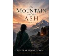 The Mountain and the Ash: a love story