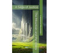 The Mountain and the Valley: A Saga of Justice