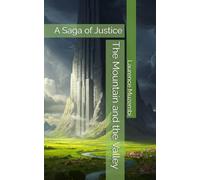 The Mountain and the Valley: A Saga of Justice