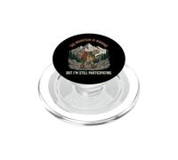 The Mountain is Winning But I'm Still Participating Nature PopSockets PopGrip pour MagSafe