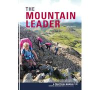 The Mountain Leader: A Practical Manual