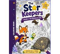 The Mountain of Light: The Star Keepers - Volume 3