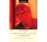 The Mountain of My Fears and Deborah: A Wilderness Narrative: Two Mountaineering Classics