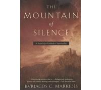 The Mountain of Silence Kyriacos C. Markides (Auteur)