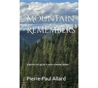 The Mountain Remembers: A Novel of Legacy and Coming Home