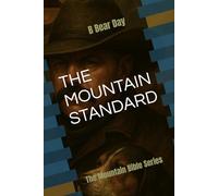 The Mountain Standard: From Hell to High Country