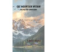 The Mountain Within: Facing the Unknown