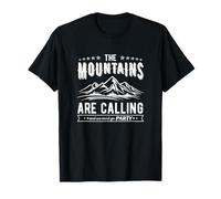 The Mountains are Calling and We Must Go Party T-Shirt