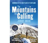 The Mountains Are Calling: Running in the high places of Scotland