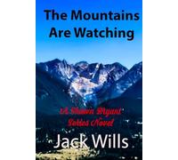 The Mountains Are Watching