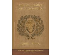 The Mountains of California: SeaWolf Press Illustrated Classic
