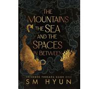 The Mountains, the Sea, and the Spaces in Between