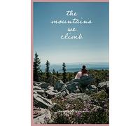 The Mountains We Climb