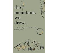 The Mountains We Drew