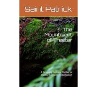 The Mountment of Treetar: A Gripping Fantasy Thriller of Roots, Ruin and Redemption
